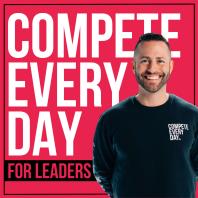 Compete Every Day with Jake Thompson | A Show for Driven Leaders