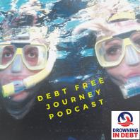 Drowning In Debt & My Debt Free Journey