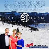 Colorado Resorts Real Estate Podcast with Kevin and Amy Smits