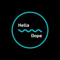 Hella Dope Podcast