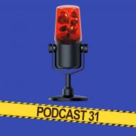 Podcast 31 