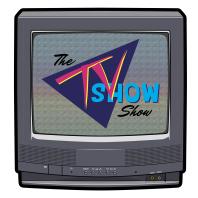 The TV Show Show