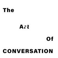 The ART of the Conversation 