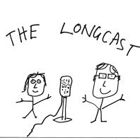 The Longcast