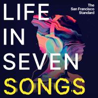 Life in Seven Songs