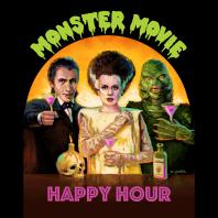 Monster Movie Happy Hour