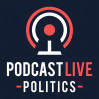 Podcast Live: Politics