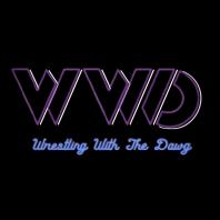 Wrestling With the Dawg Podcast
