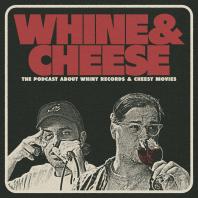Whine & Cheese