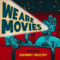 We Are Movies