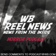 WB Reel News Horror Podcast