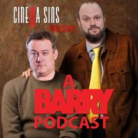 Starting... Now! A Barry Podcast - Presented by CinemaSins