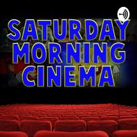 Saturday Morning Cinema
