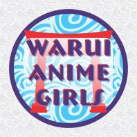 Warui Anime Girls