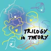 Trilogy in Theory