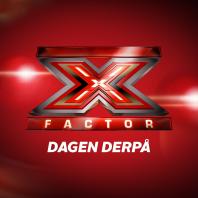 X Factor – Dagen derpå