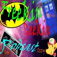 Freekin Geekin Podcast