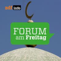 Forum am Freitag (VIDEO)
