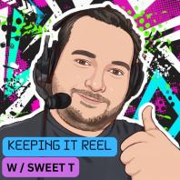 Keeping It Reel Podcast w/Sweet T