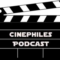 Cinephiles Podcast