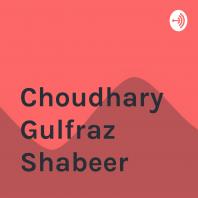 Choudhary Gulfraz Shabeer