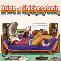 Bride of Chickenstein Podcast