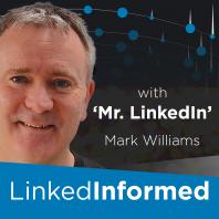 LinkedInformed Podcast. The LinkedIn Show