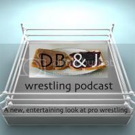 DB&J Wrestling Podcast