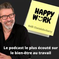 Happy Work - Bien-être au travail et management bienveillant