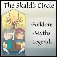 The Skald’s Circle: Stories of Myth, Folklore, and Legend