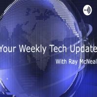 Your Weekly Tech Update with Ray McNeal (audio podcast)