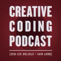 The Creative Coding Podcast