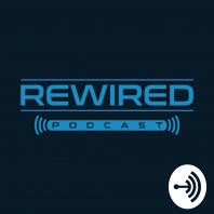 ReWired Podcast 