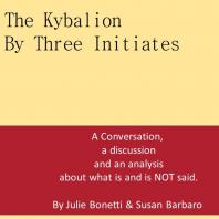 The Kybalion: A Conversation