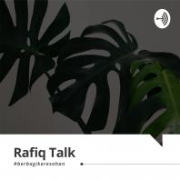 Rafiq Talk