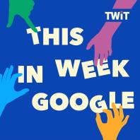 This Week in Google (Audio)