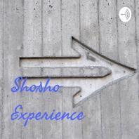 Shosho Experience