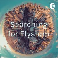 Searching for Elysium