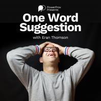 One Word Suggestion - Improv Inspiration