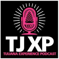 Tijuana Experience