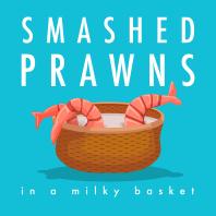 Smashed Prawns in a Milky Basket
