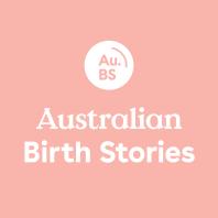 Australian Birth Stories