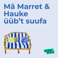 Mä Marret & Hauke üüb't suufa [archiwiaret]