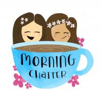 Morning Chatter Podcast