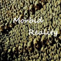 Morbid Reality