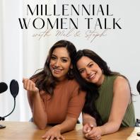 Millennial Women Talk