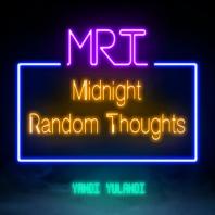 Midnight Random Thoughts