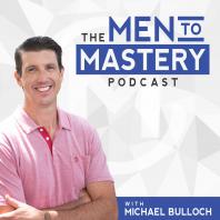 Men to Mastery Podcast