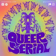 Queer Serial: American LGBTQ+ History