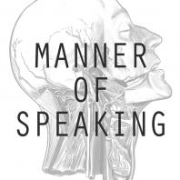 Manner of Speaking